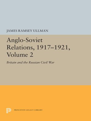cover image of Anglo-Soviet Relations, 1917-1921, Volume 2